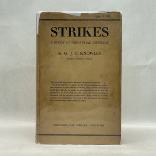 Item #12806 STRIKES-A STUDY IN INDUSTRIAL CONFLICT WITH SPECIAL REFERENCE TO BRITISH EXPERIENCE...