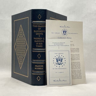 THE SHADOW OF BLOOMING GROVE: WARREN G. HARDING IN HIS TIMES. LIBRARY OF THE PRESIDENTS SERIES COLLECTOR'S EDITION IN FULL LEATHER