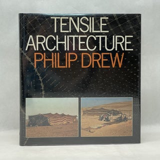 Item #15613 TENSILE ARCHITECTURE. Philip Drew