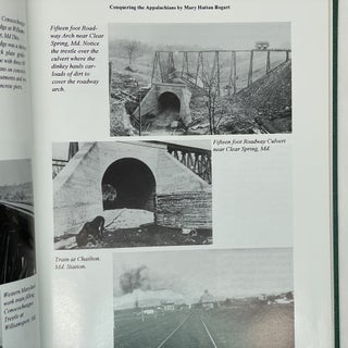 CONQUERING THE APPALACHIANS: BUILDING THE WESTERN MARYLAND AND CAROLINA, CLINCHFIELD & OHIO RAILROADS THROUGH THE APPALACHIAN MOUNTAINS