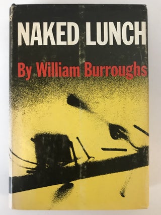 Item #20844 NAKED LUNCH. William S. Burroughs