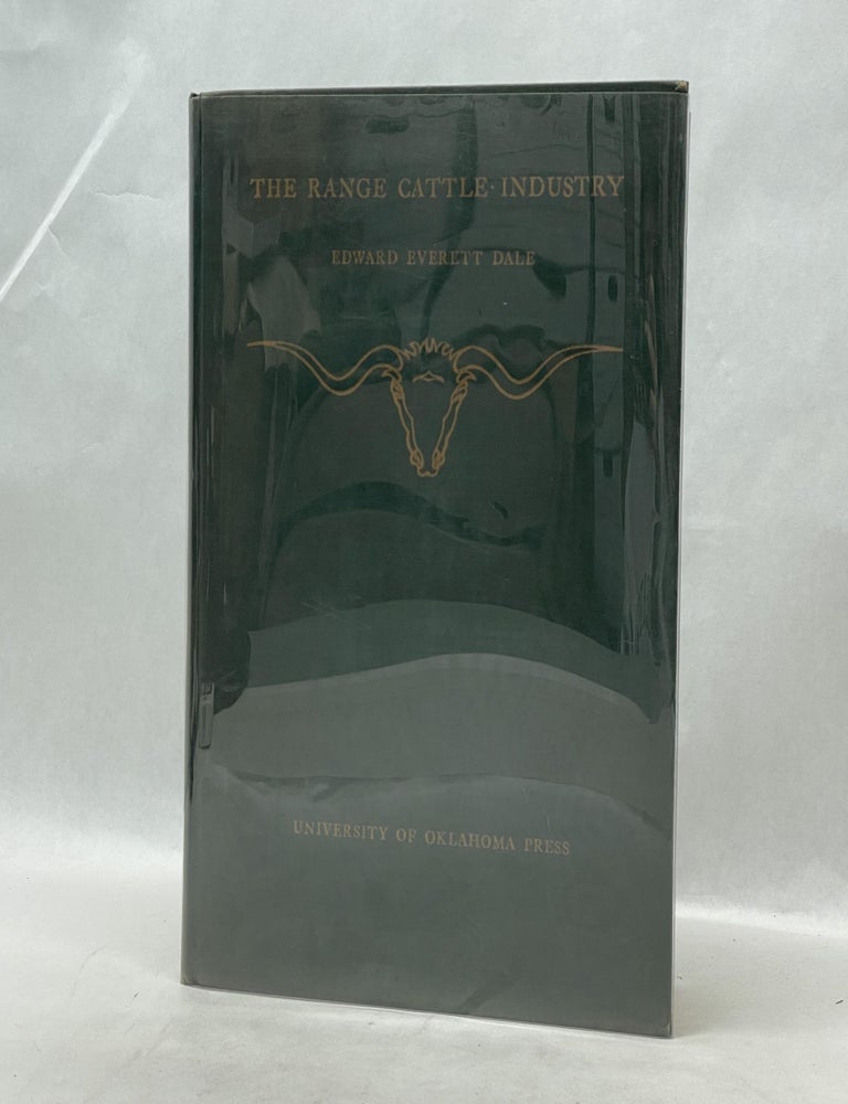 Item #20886 THE RANGE CATTLE INDUSTRY. Edward Everett Dale.