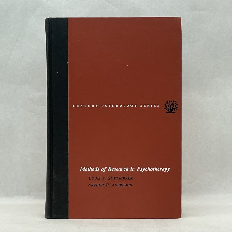 Item #29628 METHODS OF RESEARCH IN PSYCHOTHERAPY (THE CENTURY PSYCHOLOGY SERIES). Louis A. Gottschalk.