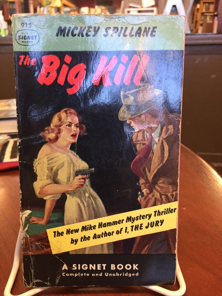 Item #32190 THE BIG KILL. Mickey Spillane.