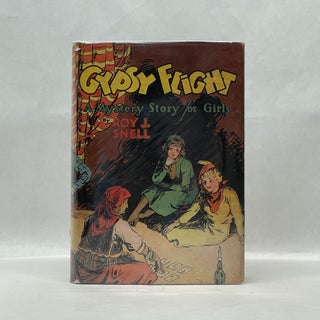 Item #34634 GYPSY FLIGHT: A MYSTERY STORY OF GIRLS. Roy J. Snell