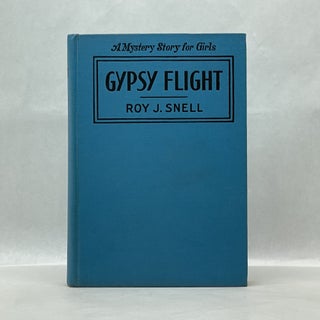 GYPSY FLIGHT: A MYSTERY STORY OF GIRLS