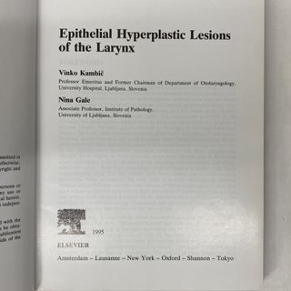 EPITHELIAL HYPERPLASTIC LESIONS OF THE LARYNX
