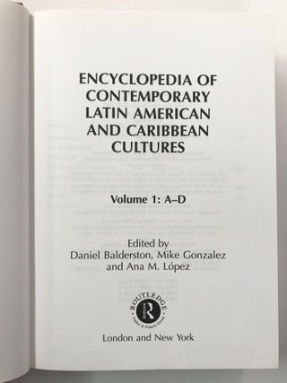 ENCYCLOPEDIA OF CONTEMPORARY LATIN AMERICAN AND CARIBBEAN CULTURES (ENCYCLOPEDIAS OF CONTEMPORARY CULTURE)(3 VOLUME SET)
