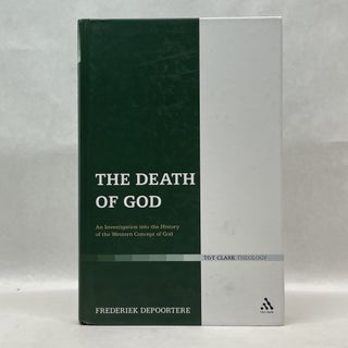 Item #36694 THE DEATH OF GOD: AN INVESTIGATION INTO THE HISTORY OF THE WESTERN CONCEPT OF GOD...