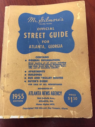 Item #37204 MR. GILMORE'S OFFICIAL STREET GUIDE FOR ATLANTA, GEORGIA. Mr. Gilmore