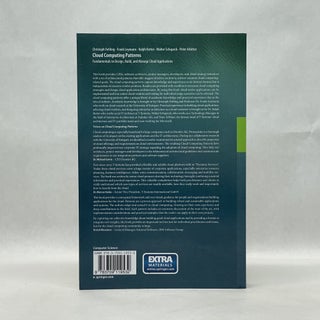 CLOUD COMPUTING PATTERNS: FUNDAMENTALS TO DESIGN, BUILD, AND MANAGE CLOUD APPLICATIONS
