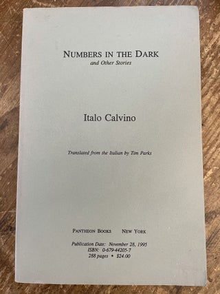 Item #37394 NUMBERS IN THE DARK AND OTHER STORIES (ADVANCE UNCORRECTED PROOF). Italo Calvino