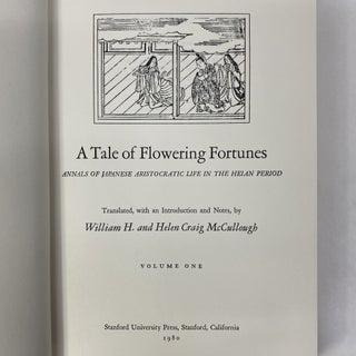TALE OF FLOWERING FORTUNES: ANNALS OF JAPANESE ARISTOCRATIC LIFE IN THE HEIAN PERIOD, VOLUMES I + II