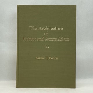 ARCHITECTURE OF ROBERT AND JAMES ADAM