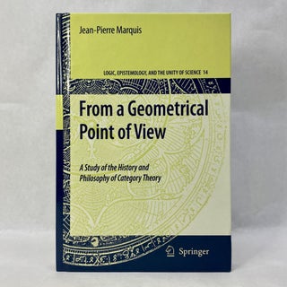 Item #49310 FROM A GEOMETRICAL POINT OF VIEW: A STUDY OF THE HISTORY AND PHILOSOPHY OF CATEGORY...