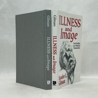 ILLNESS AND IMAGE: CASE STUDIES IN THE MEDICAL HUMANITIES