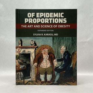 Item #50162 OF EPIDEMIC PROPORTIONS, EXPANDED EDITION. Sylvia R. Karasu MD
