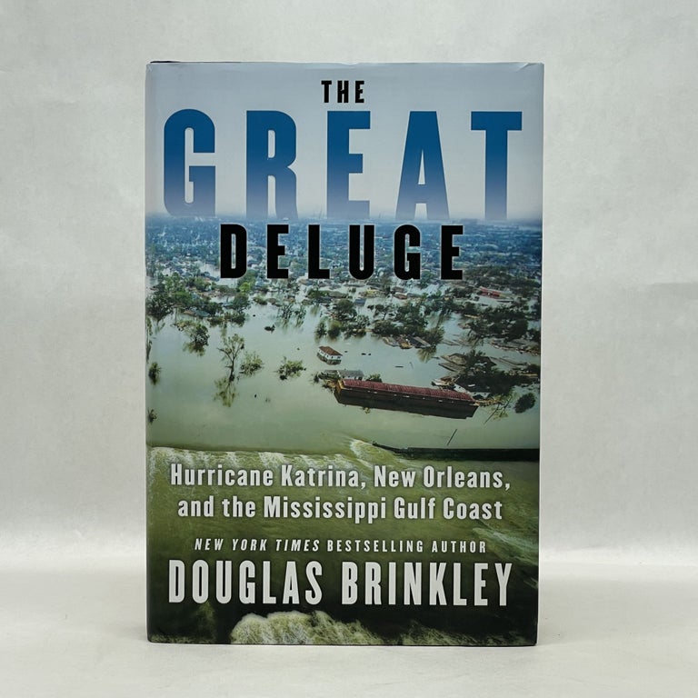 Item #50477 THE GREAT DELUGE: HURRICANE KATRINA, NEW ORLEANS, AND THE MISSISSIPPI GULF COAST. Douglas Brinkley.