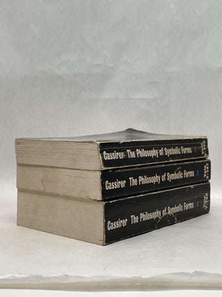 THE PHILOSOPHY OF SYMBOLIC FORMS - THREE VOLUME SET - VOLUME 1: LANGUAGE, VOLUME 2: MYTHICAL THOUGHT, VOLUME 3: THE PHENOMENOLOGY OF KNOWLEDGE