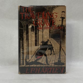 Item #55086 THE TRAVELLING GRAVE AND OTHER STORIES. L. P. Hartley