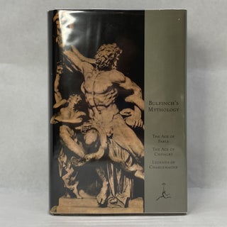 Item #55153 BULFINCH'S MYTHOLOGY: THE AGE OF FABLE, THE AGE OF CHIVALRY, LEGENDS OF CHARLEMAGNE....