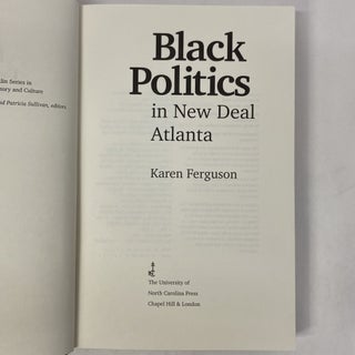 BLACK POLITICS IN NEW DEAL ATLANTA