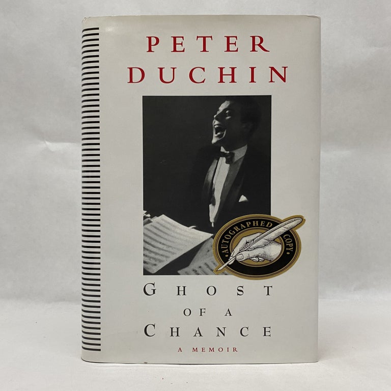 Item #55200 GHOST OF A CHANCE: A MEMOIR. Peter Duchin.