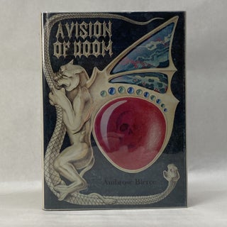 Item #55222 A VISION OF DOOM. Ambrose Bierce
