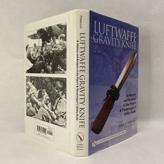 LUFTWAFFE GRAVITY KNIFE: A HISTORY AND ANALYSIS OF THE FLYER'S AND PARATROOPER'S UTILITY KNIFE