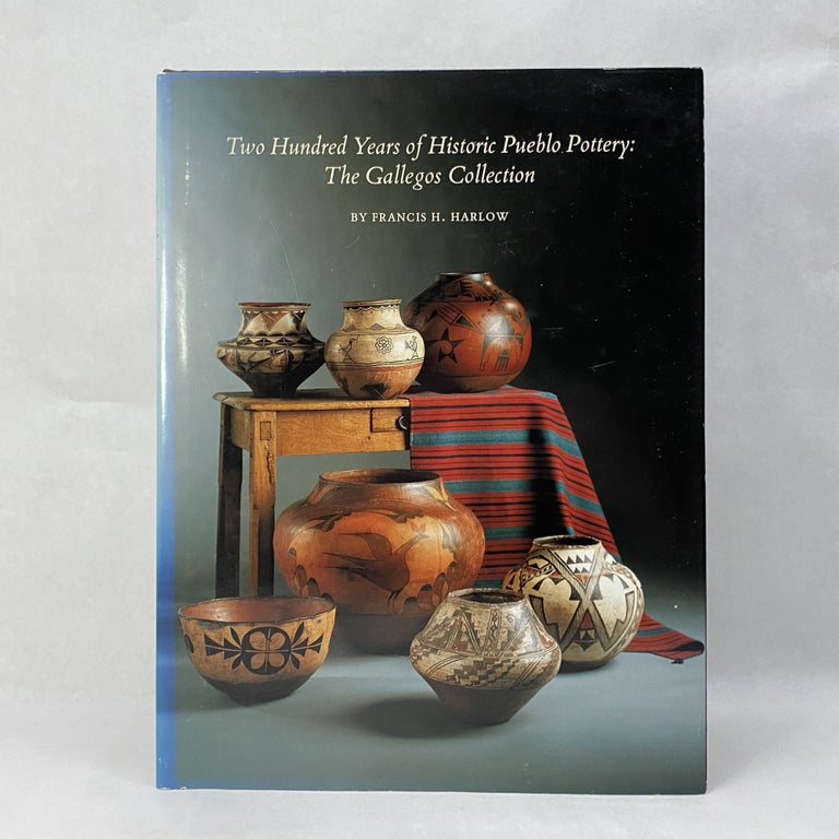 Item #55251 TWO HUNDRED YEARS OF HISTORIC PUEBLO POTTERY. Francis H. Harlow.