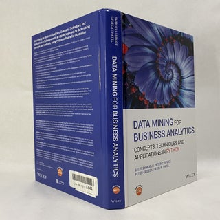 DATA MINING FOR BUSINESS ANALYTICS: CONCEPTS, TECHNIQUES AND APPLICATIONS IN PYTHON