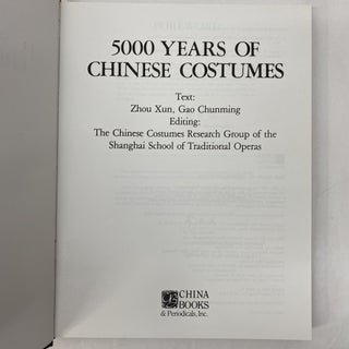 5000 YEARS OF CHINESE COSTUMES