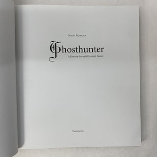 GHOSTHUNTER: A JOURNEY THROUGH HAUNTED FRANCE