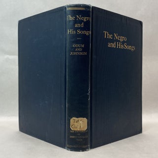 THE NEGRO AND HIS SONGS: A STUDY OF TYPICAL NEGRO SONGS IN THE SOUTH