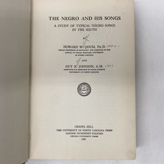 THE NEGRO AND HIS SONGS: A STUDY OF TYPICAL NEGRO SONGS IN THE SOUTH