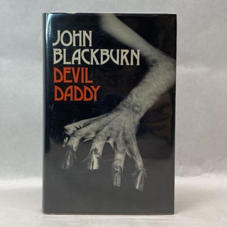 Item #55347 DEVIL DADDY. John Blackburn