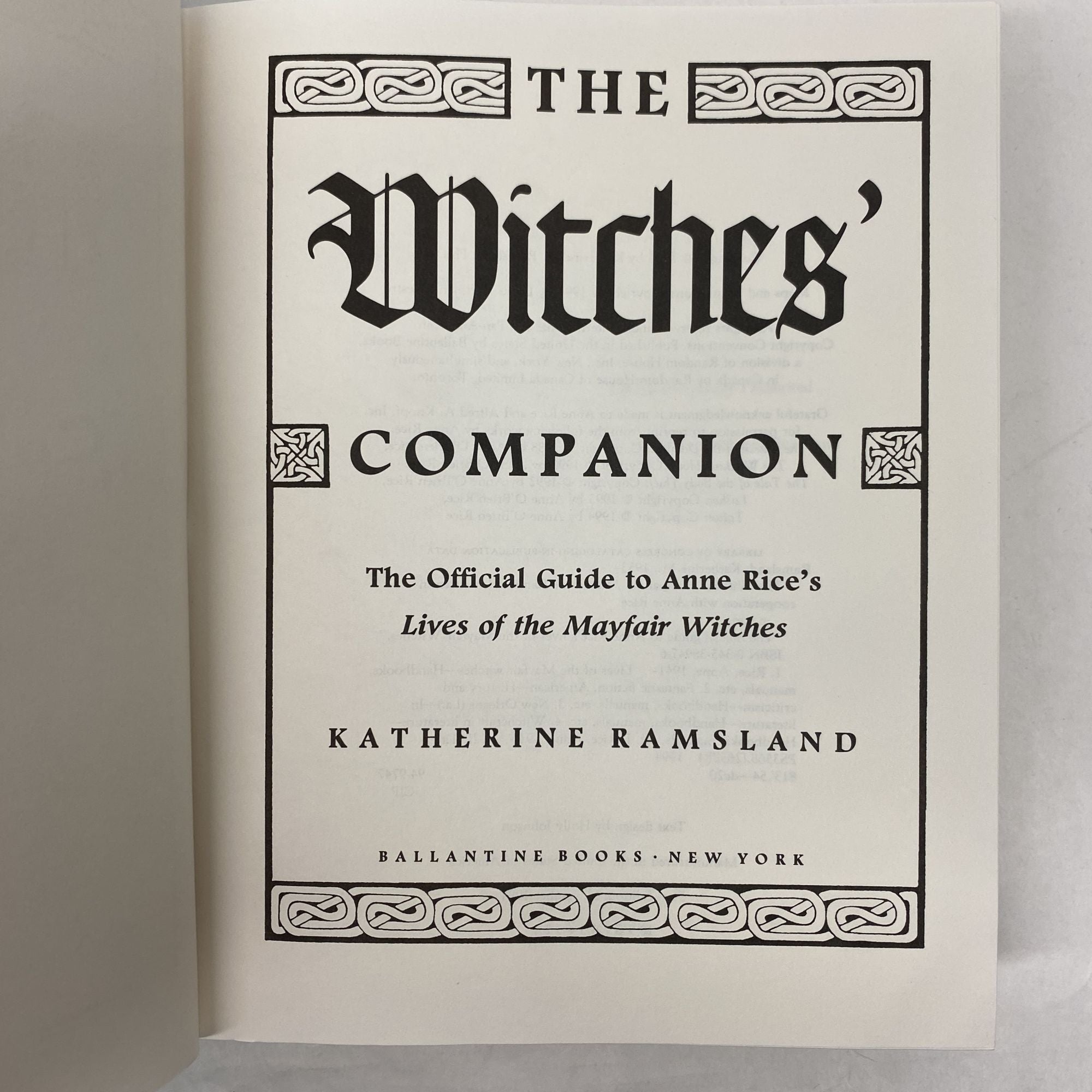 THE WITCHES' COMPANION: THE OFFICIAL GUIDE TO ANNE RICE'S LIVES OF THE ...