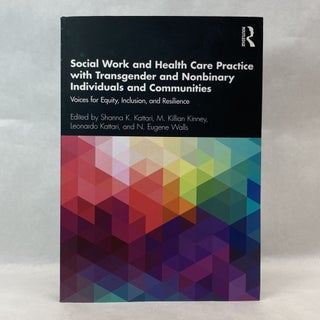 Item #55359 SOCIAL WORK AND HEALTH CARE PRACTICE WITH TRANSGENDER AND NONBINARY INDIVIDUALS AND...