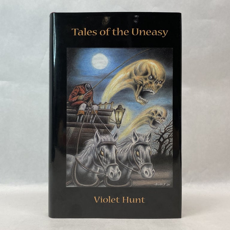 Item #55366 TALES OF THE UNEASY. Violet Hunt.