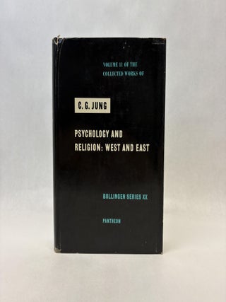 Item #56116 PSYCHOLOGY AND RELIGION: WEST AND EAST. C. G. Jung