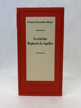 Item #56148 GESCHICHTE RAPHAELS DE AQUILLAS (NEUDRUCKE DEUTSCHER LITERATURWERKE. N. F., 42)....
