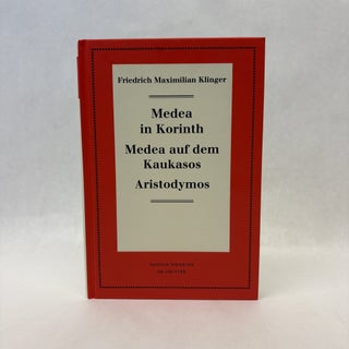 Item #56153 MEDEA IN KORINTH. MEDEA AUF DEM KAUKASOS. ARISTODYMOS (NEUDRUCKE DEUTSCHER...