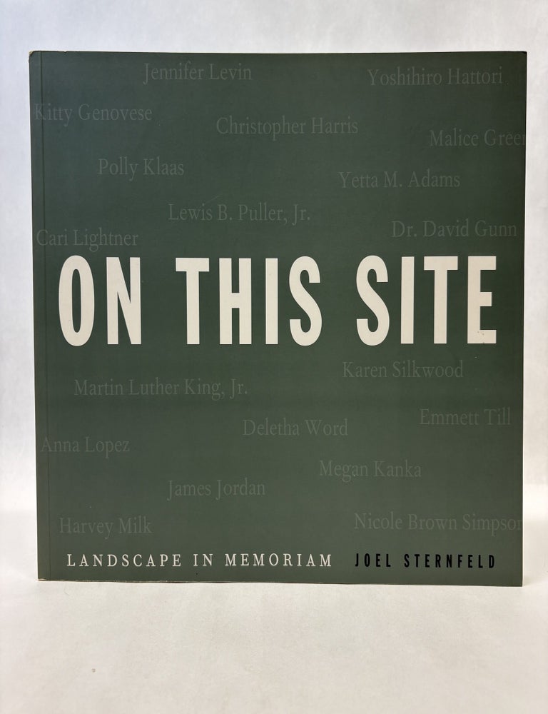 Item #56191 ON THIS SITE: LANDSCAPE IN MEMORIAM. Joel Sternfeld.