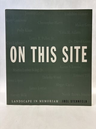 Item #56191 ON THIS SITE: LANDSCAPE IN MEMORIAM. Joel Sternfeld
