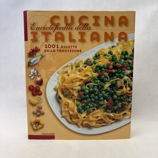 Item #56217 ENCICLOPEDIA DELLA CUCINA ITALIANA: 1001 RICETTE DELLA TRADIZIONE