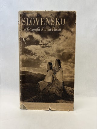 Item #56233 SLOVENSKO: VO FOTOGRAFII. Karola Plicku