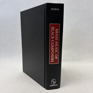 BRASS MUSIC OF BLACK COMPOSERS: A BIBLIOGRAPHY