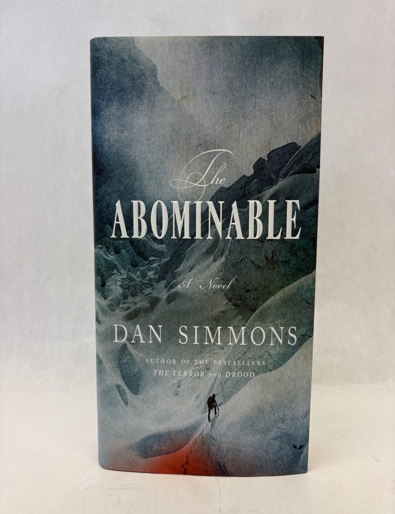 Item #56261 THE ABOMINABLE: A NOVEL. Dan Simmons.