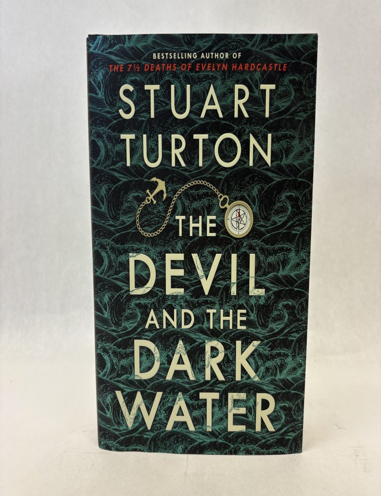 Item #56264 THE DEVIL AND THE DARK WATER. Stuart Turton.