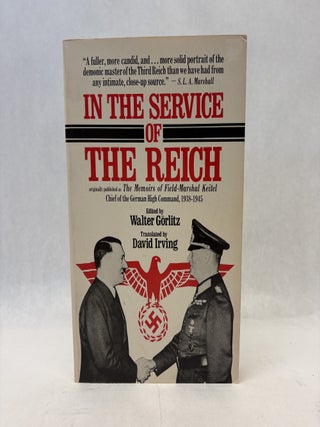 Item #56270 IN THE SERVICE OF THE REICH. Wilhelm Keitel